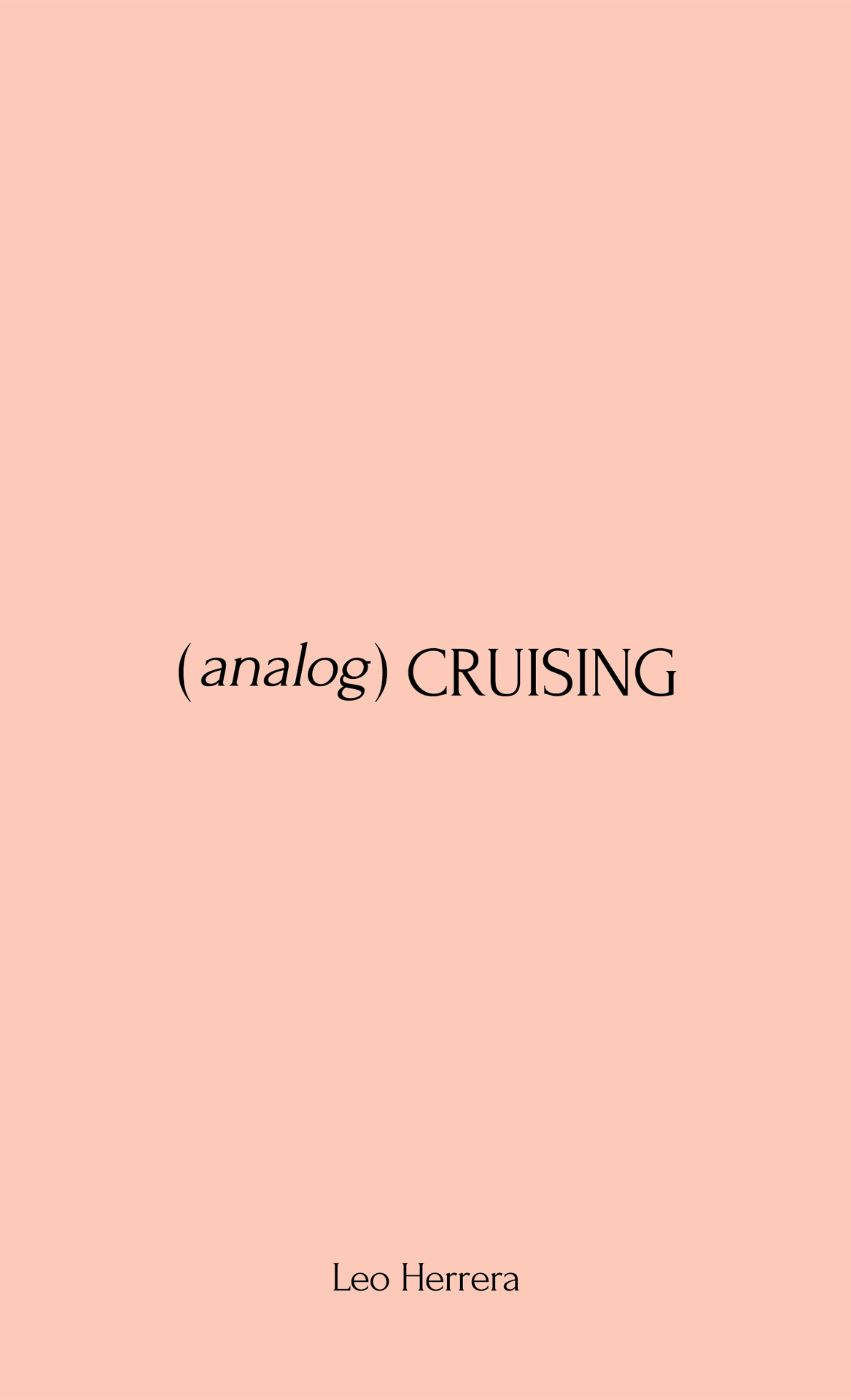 (analog) Cruising: a manual
