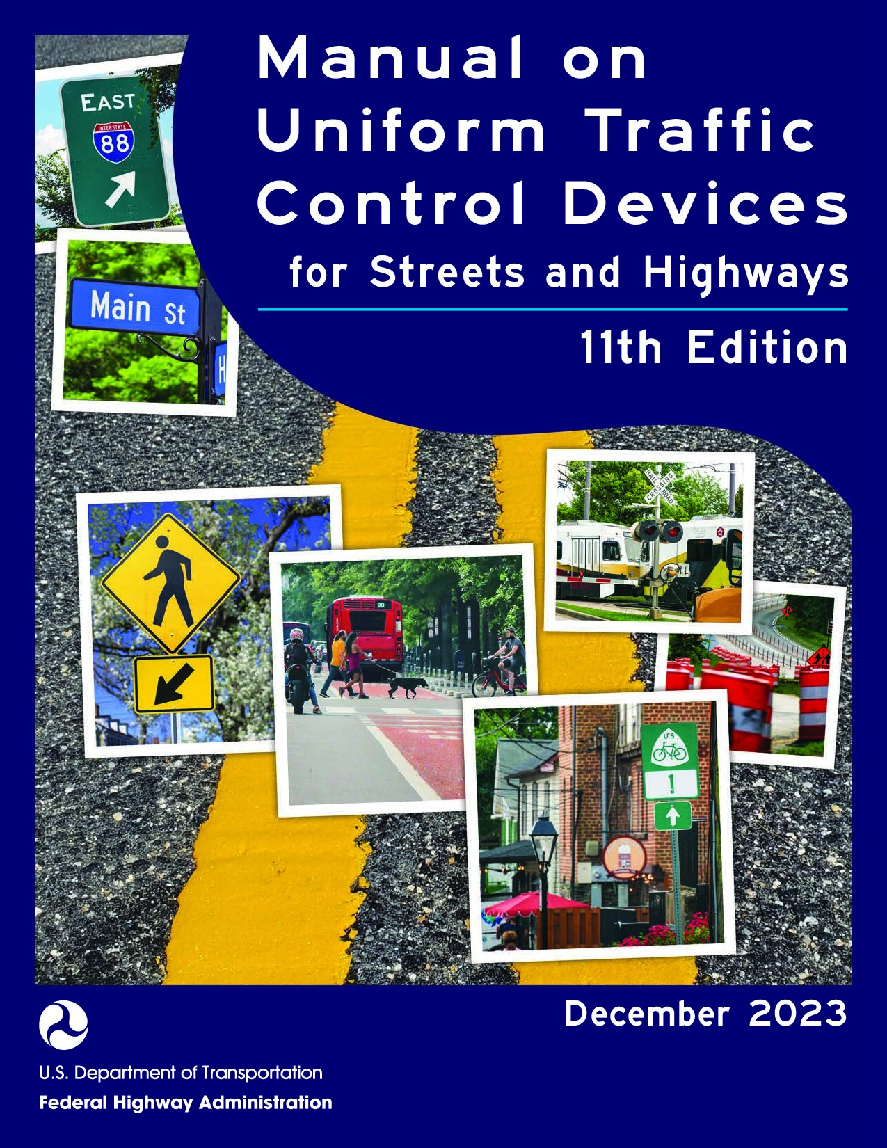 MUTCD 11th Edition - 2023 - Hotlinks Version